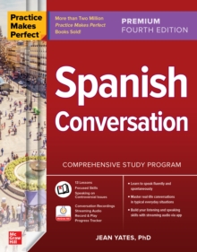 Image for Practice Makes Perfect: Spanish Conversation, Premium Fourth Edition