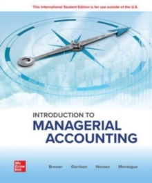 Image for Introduction to Managerial Accounting: 2024 Release ISE