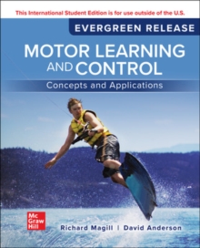 Image for Motor Learning and Control: Concepts and Applications: 2024 Release ISE