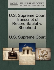 Image for U.S. Supreme Court Transcript of Record Saulet V. Shepherd