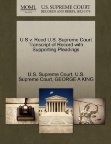 Image for U S V. Reed U.S. Supreme Court Transcript of Record with Supporting Pleadings