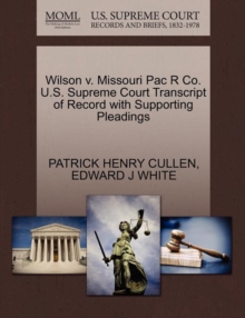 Image for Wilson V. Missouri Pac R Co. U.S. Supreme Court Transcript of Record with Supporting Pleadings