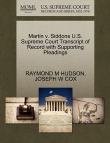 Image for Martin V. Siddons U.S. Supreme Court Transcript of Record with Supporting Pleadings
