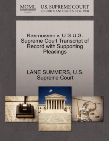 Image for Rasmussen V. U S U.S. Supreme Court Transcript of Record with Supporting Pleadings