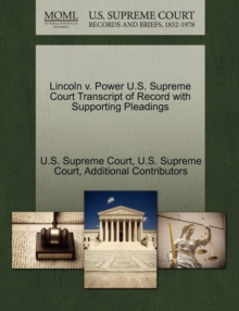 Image for Lincoln V. Power U.S. Supreme Court Transcript of Record with Supporting Pleadings