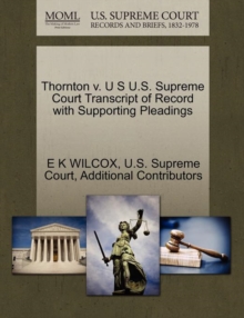 Image for Thornton V. U S U.S. Supreme Court Transcript of Record with Supporting Pleadings
