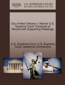 Image for City of New Orleans V. Warner U.S. Supreme Court Transcript of Record with Supporting Pleadings