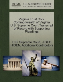 Image for Virginia Trust Co V. Commonwealth of Virginia U.S. Supreme Court Transcript of Record with Supporting Pleadings