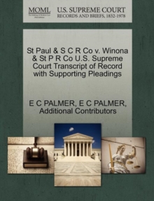 Image for St Paul & S C R Co V. Winona & St P R Co U.S. Supreme Court Transcript of Record with Supporting Pleadings