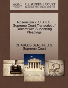 Image for Rosenstein V. U S U.S. Supreme Court Transcript of Record with Supporting Pleadings