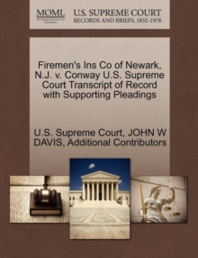 Image for Firemen's Ins Co of Newark, N.J. V. Conway U.S. Supreme Court Transcript of Record with Supporting Pleadings