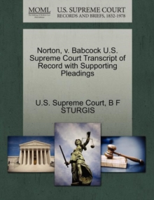 Image for Norton, V. Babcock U.S. Supreme Court Transcript of Record with Supporting Pleadings