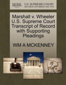 Image for Marshall V. Wheeler U.S. Supreme Court Transcript of Record with Supporting Pleadings