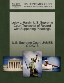Image for Leisy V. Hardin U.S. Supreme Court Transcript of Record with Supporting Pleadings