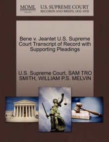 Image for Bene V. Jeantet U.S. Supreme Court Transcript of Record with Supporting Pleadings