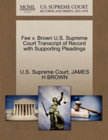 Image for Fee V. Brown U.S. Supreme Court Transcript of Record with Supporting Pleadings