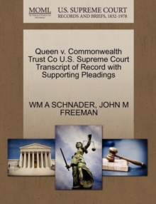 Image for Queen V. Commonwealth Trust Co U.S. Supreme Court Transcript of Record with Supporting Pleadings