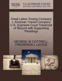 Image for Great Lakes Towing Company V. Kinsman Transit Company U.S. Supreme Court Transcript of Record with Supporting Pleadings