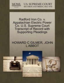 Image for Radford Iron Co. V. Appalachian Electric Power Co. U.S. Supreme Court Transcript of Record with Supporting Pleadings
