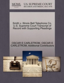 Image for Smith V. Illinois Bell Telephone Co. U.S. Supreme Court Transcript of Record with Supporting Pleadings