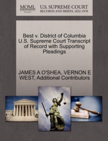 Image for Best V. District of Columbia U.S. Supreme Court Transcript of Record with Supporting Pleadings