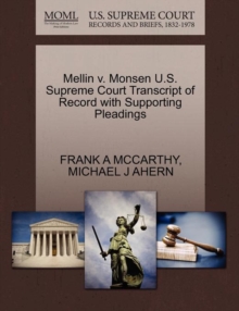Image for Mellin V. Monsen U.S. Supreme Court Transcript of Record with Supporting Pleadings