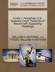 Image for Curtis V. Humphrey U.S. Supreme Court Transcript of Record with Supporting Pleadings