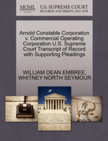 Image for Arnold Constable Corporation V. Commercial Operating Corporation U.S. Supreme Court Transcript of Record with Supporting Pleadings