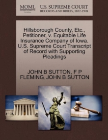 Image for Hillsborough County, Etc., Petitioner, V. Equitable Life Insurance Company of Iowa. U.S. Supreme Court Transcript of Record with Supporting Pleadings