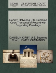 Image for Rand V. Helvering U.S. Supreme Court Transcript of Record with Supporting Pleadings
