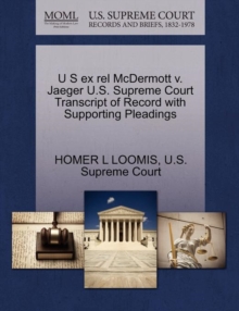 Image for U S Ex Rel McDermott V. Jaeger U.S. Supreme Court Transcript of Record with Supporting Pleadings