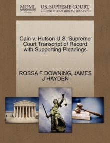 Image for Cain V. Hutson U.S. Supreme Court Transcript of Record with Supporting Pleadings