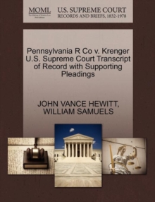 Image for Pennsylvania R Co V. Krenger U.S. Supreme Court Transcript of Record with Supporting Pleadings