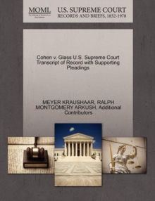 Image for Cohen V. Glass U.S. Supreme Court Transcript of Record with Supporting Pleadings