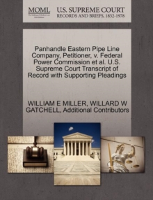 Image for Panhandle Eastern Pipe Line Company, Petitioner, V. Federal Power Commission et al. U.S. Supreme Court Transcript of Record with Supporting Pleadings
