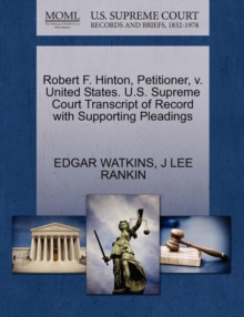 Image for Robert F. Hinton, Petitioner, V. United States. U.S. Supreme Court Transcript of Record with Supporting Pleadings