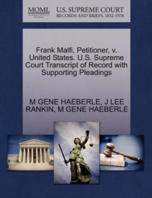 Image for Frank Malfi, Petitioner, V. United States. U.S. Supreme Court Transcript of Record with Supporting Pleadings