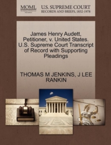 Image for James Henry Audett, Petitioner, V. United States. U.S. Supreme Court Transcript of Record with Supporting Pleadings