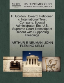 Image for H. Gordon Howard, Petitioner, V. International Trust Company, Special Administrator, Etc. U.S. Supreme Court Transcript of Record with Supporting Pleadings