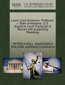 Image for Lewis Lloyd Anderson, Petitioner, V. State of Alabama. U.S. Supreme Court Transcript of Record with Supporting Pleadings