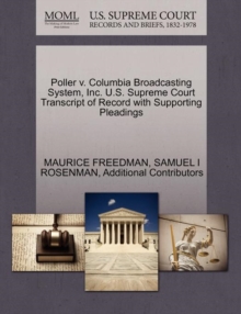 Image for Poller V. Columbia Broadcasting System, Inc. U.S. Supreme Court Transcript of Record with Supporting Pleadings