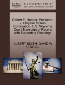 Image for Robert E. Hooper, Petitioner, V. Chrysler Motors Corporation. U.S. Supreme Court Transcript of Record with Supporting Pleadings