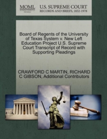 Image for Board of Regents of the University of Texas System V. New Left Education Project U.S. Supreme Court Transcript of Record with Supporting Pleadings