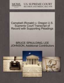 Image for Campbell (Ronald) V. Oregon U.S. Supreme Court Transcript of Record with Supporting Pleadings