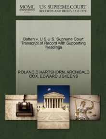 Image for Batten V. U S U.S. Supreme Court Transcript of Record with Supporting Pleadings