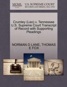Image for Crumley (Leo) V. Tennessee U.S. Supreme Court Transcript of Record with Supporting Pleadings