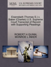 Image for Eisenstadt (Thomas S.) V. Baker (Charles) U.S. Supreme Court Transcript of Record with Supporting Pleadings