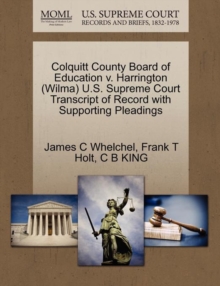 Image for Colquitt County Board of Education V. Harrington (Wilma) U.S. Supreme Court Transcript of Record with Supporting Pleadings