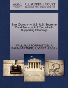 Image for Barr (Dorothy) V. U.S. U.S. Supreme Court Transcript of Record with Supporting Pleadings