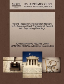Image for Valenti (Joseph) V. Rockefeller (Nelson) U.S. Supreme Court Transcript of Record with Supporting Pleadings
